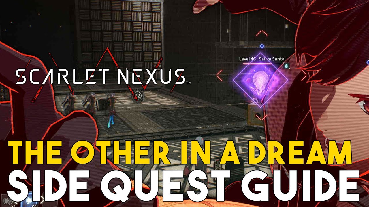Scarlet Nexus The Other In A Dream Side Quest Guide
