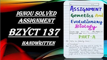 IGNOU Solved Assignment BZYCT 137 Genetics And Evolutionary Biology | Pause And Write | How To Solve