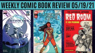 Weekly Comic Book Review 05/19/21