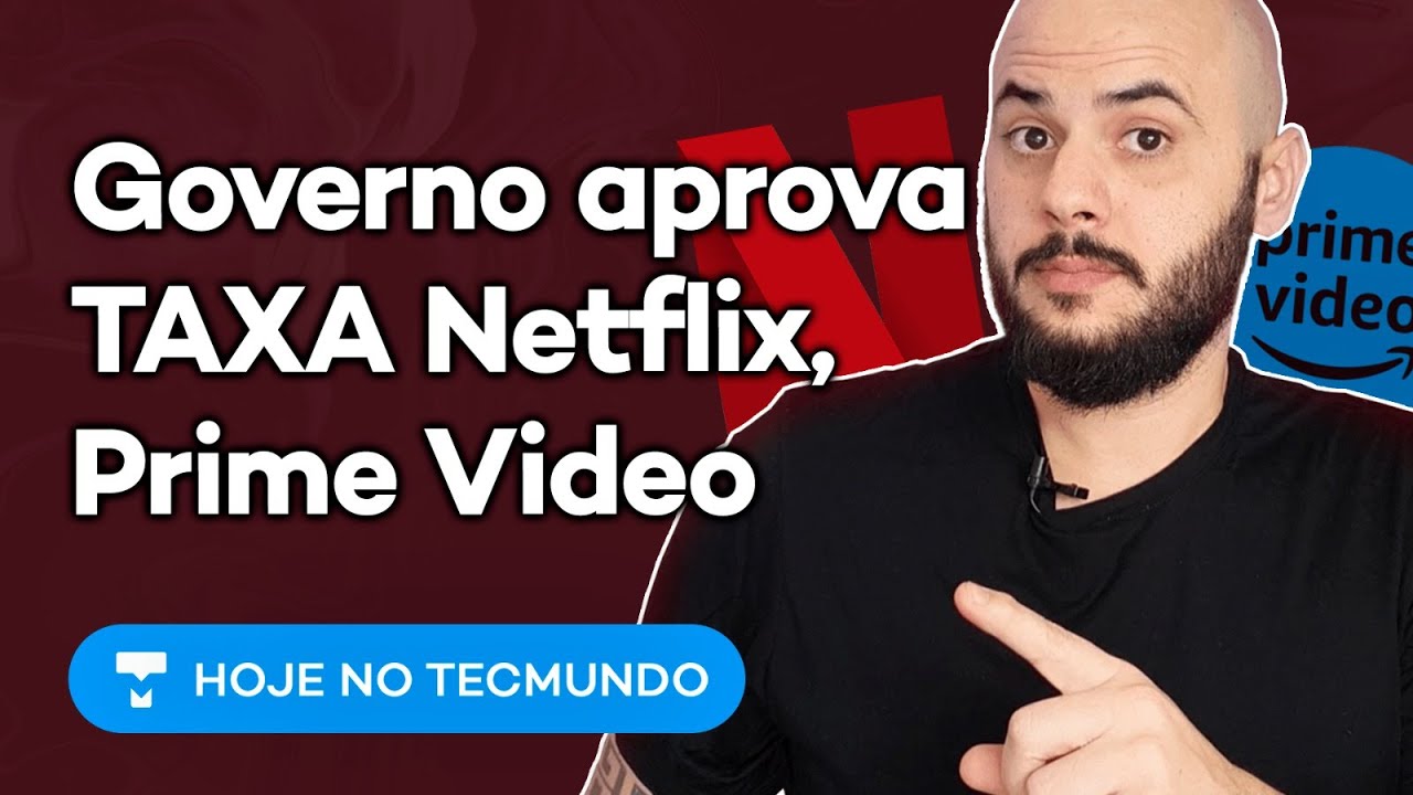 Chance de aumentar o preço da Netflix, Prime Video e outros streamings no Brasil