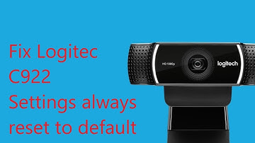 Fix Logitech C922 Pro (Settings always reset to Default)