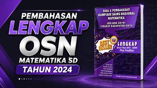 Pembahasan Lengkap OSN Matematika SD 2024 - Tingkat Kota