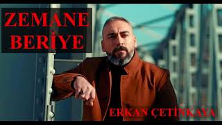 Erkan Çetinkaya Zemane Beriye Resimi