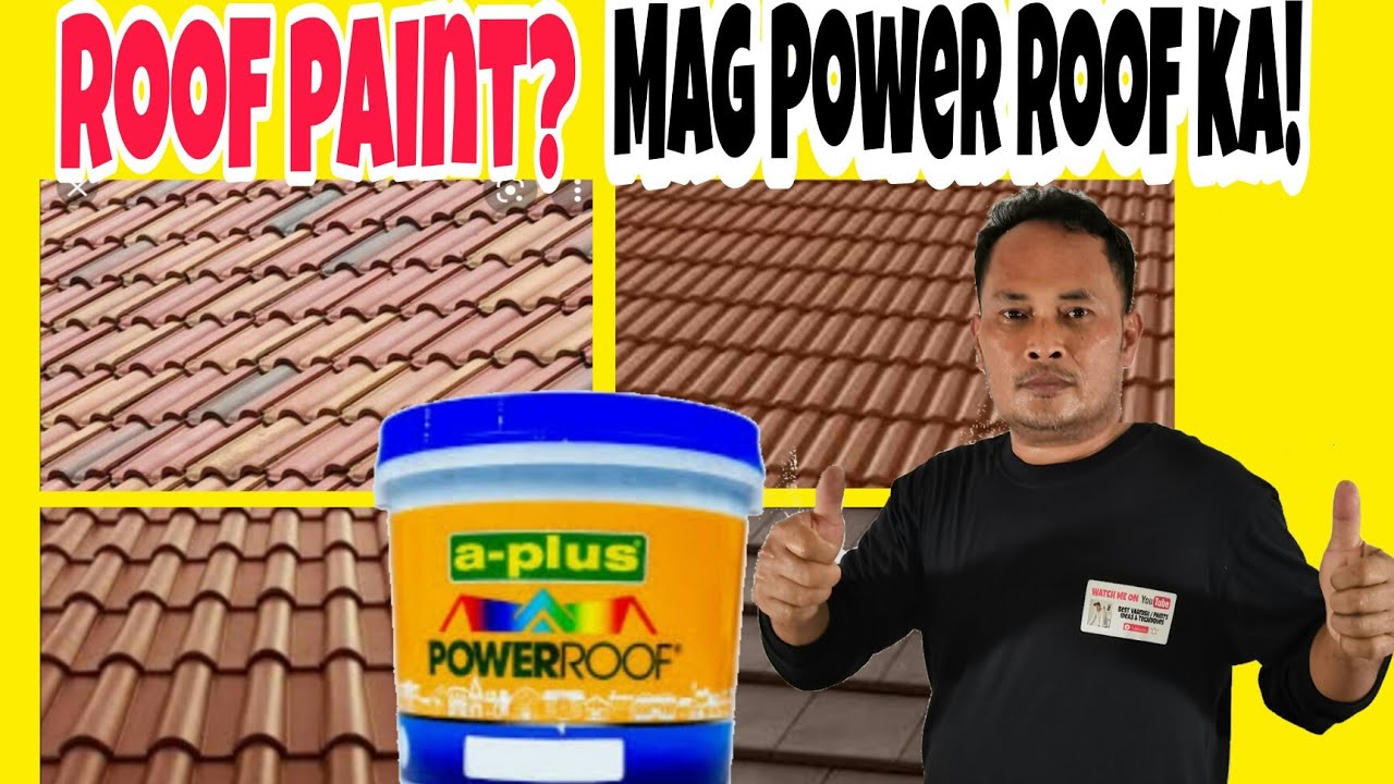 HOW TO PAINT ROOF/APLUS PAINT/PAANO MAGPINTURA NG BOBONG YouTube