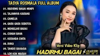 Download Lagu HADIRMU BAGAI MIMPI, TAJAMNYA KARANG | TASYA ROSMALA FULL ALBUM | DANGDUT KOPLO TERBARU MP3 Download Lagu HADIRMU BAGAI MIMPI, TAJAMNYA KARANG | TASYA ROSMALA FULL ALBUM | DANGDUT KOPLO TERBARU MP3
