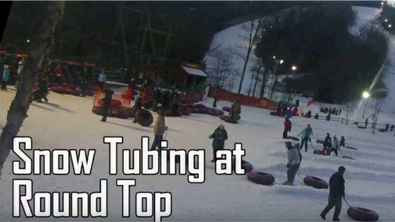 Snow tubing at Round Top YouTube