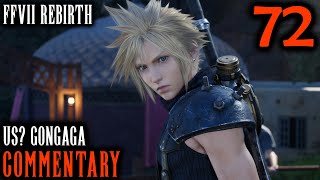 Us? Gongaga: Final Fantasy 7 Rebirth Walkthrough Part 72 - A Familiar Face