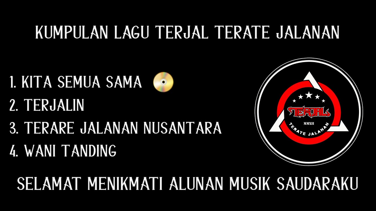 Kumpulan lagu Terjal Terate Jalanan (PSHT) 