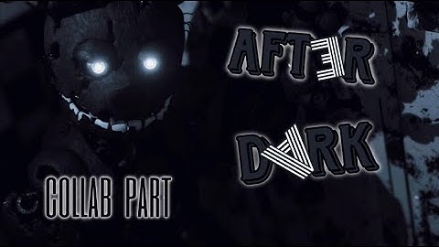 [BLENDER/FNAF] Collab Part For @mrbasicsfm | After Dark | Part 1