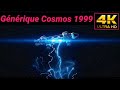 Gnrique cosmos 1999  4k 60fps