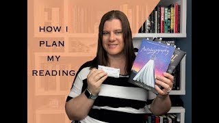 How I Plan My Reading