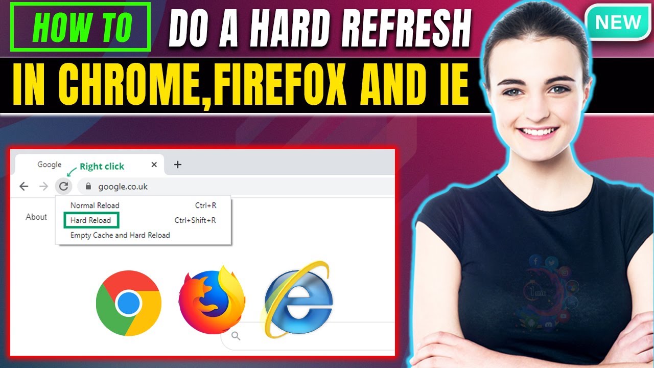 How to do a hard refresh in Chrome, Firefox and IE 2024 | Full guide ...