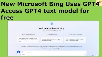 New Microsoft Bing Uses OpenAI GPT-4 Access GPT-4  for free without ChatGPTPlus