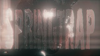 Springtrap | In The House, In A Heartbeat