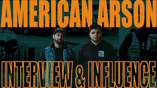 American Arson (INTERVIEW)