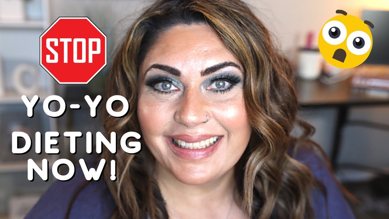 STOP YO YO DIETING NOW!! THE NUMBER ONE HEALTH REASON TO STOP TODAY