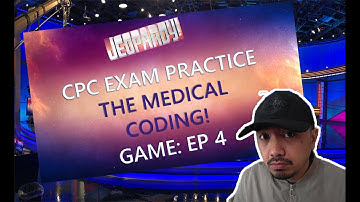 CPC PRACTICE QUESTIONS | The Medical Coding Game Episode 4