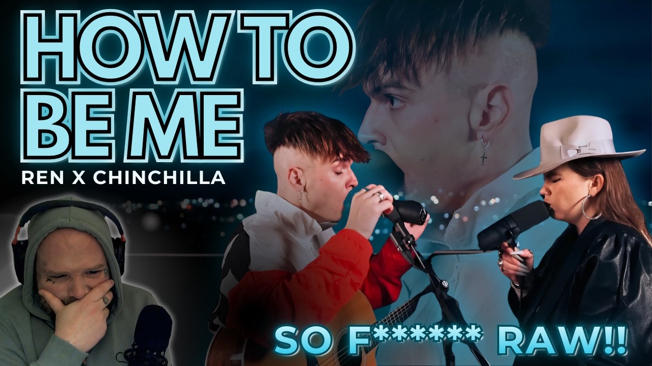 SO F*** RAW! Ren x Chinchilla - How to Be Me (Live Acoustic) !Re-REACTION! #ren #chinchilla