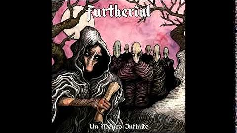 Furtherial - Devastating Vengeance Unfold