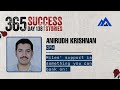 Anirudh krishnan cpa  day 138  365 days 365 success stories season3