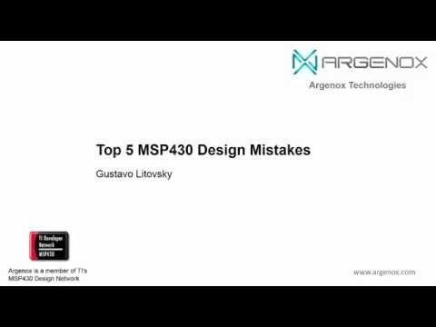 Top 5 MSP430 Design Mistakes
