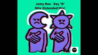 Jamy Nox - Day 'N' Nite (Extended Mix)