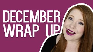 DECEMBER WRAP UP | 2015