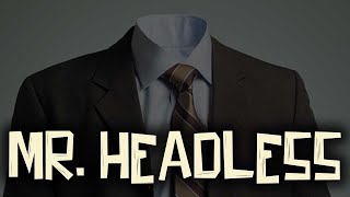 Proof Scp-2287 Mr Headless Is Real