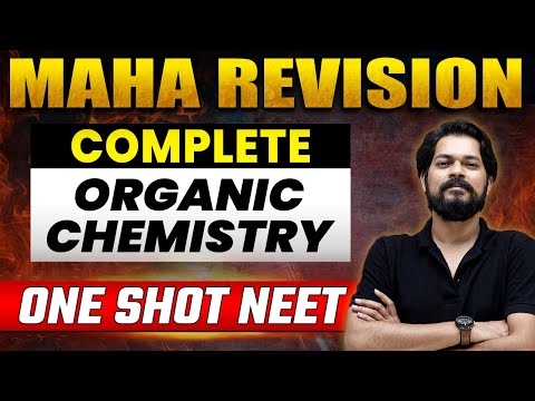 Most Powerful lecture of Complete ORGANIC CHEMISTRY in 1 Shot | Concepts + MIQs | NEET