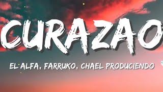 El Alfa, Farruko, Chael Produciendo - Curazao (Letra)