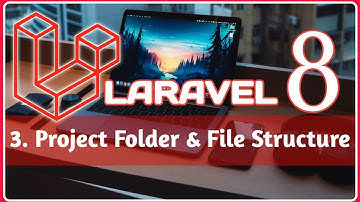 3. Project folder & File Structure. || LARAVEL 8 in Hindi. || #computertipsandprogramming #laravel8