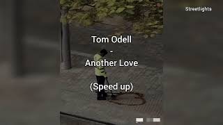 Tom Odell - Another Love (speed up). #tomodell #anotherlove #speedup