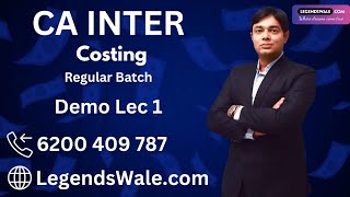 CA Inter | Costing Lecture 1 | CA Namit Arora | LegendsWale 