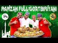 Ramzan Special | Full Goat Biryani | World Food Tube