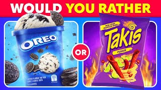 Would You Rather...? Junk Food Edition 🍨🍟 | 2026 Food Favorites 🍔 Quiz Fire