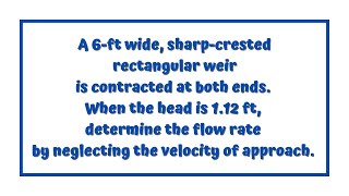 How to find the discharge in a contracted rectangular weir | flow measurement | weirs