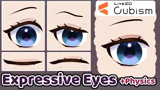 【Live2D Tutorial】Expressive Eyes, Physics, Augmentation + FREE Tutorial Asset