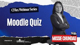 𝐂𝐟𝐥𝐞𝐱 𝐖𝐞𝐛𝐢𝐧𝐚𝐫 𝟑: Moodle Quiz