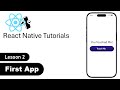 React Native #2 – Project Structure &amp; First App