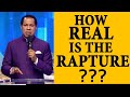 Pastor Chris:: How Real is the Rapture?