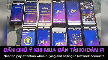 Pi network - Cần chú ý khi mua bán tài khoản Pi | Buy and sell Pi account | PI NETWORK VN