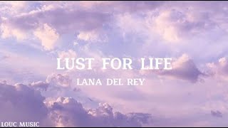 Lana Del Rey  Lust For Life s Ft The Weeknd