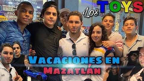 Vacaciones en Mazatlán/ Los Toys en Mazatlán / Mister LC