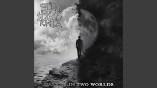 Walker In Two Worlds