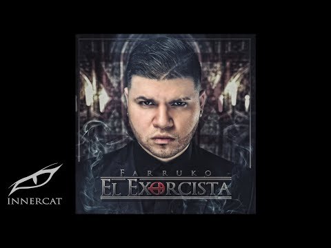 Farruko - El Exorcista [Official Audio]