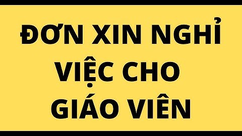 Mẫu đơn xin nghỉ việc để điều trị bệnh