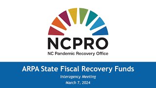 ARPA SFRF Interagency Meeting March 7, 2024