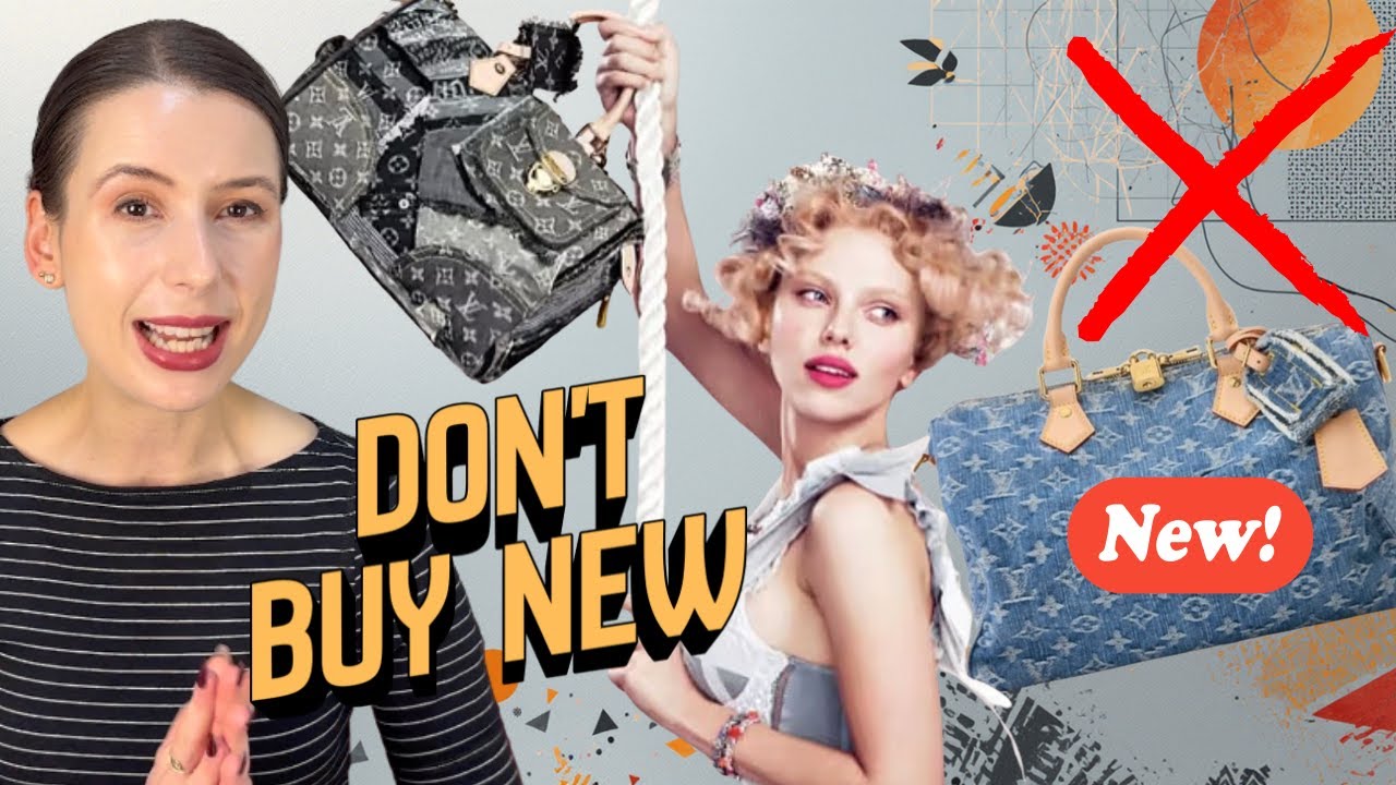NEW Louis Vuitton Denim Collection? ~ WHY GOING PRELOVED IS BETTER