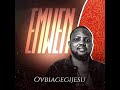 OVBIAGEGIJESU EMWEN OFFICIAL AUDIO 2026