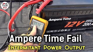 Ampere Time LiFePO Battery Failure  Intermittent Power Output